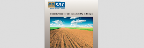 Opportunities for soil sustainability in Europe, EASAC report