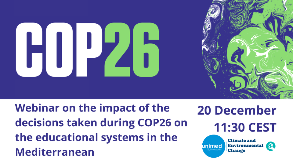 Read more about the article Which impacts of the COP 26 decisions on the Mediterranean educational systems ? A Unimed Webinar.