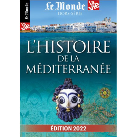 Monde La Vie - Hors Serie - l-histoire-de-la-mediterrannee
