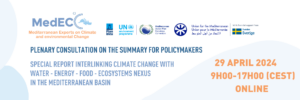 Read more about the article Protected: MedECC Plenary Consultation – Summary for Policymakers, Special Report interlinking climate with WEFE nexus in the Mediterranean Basin – Program and Documents
